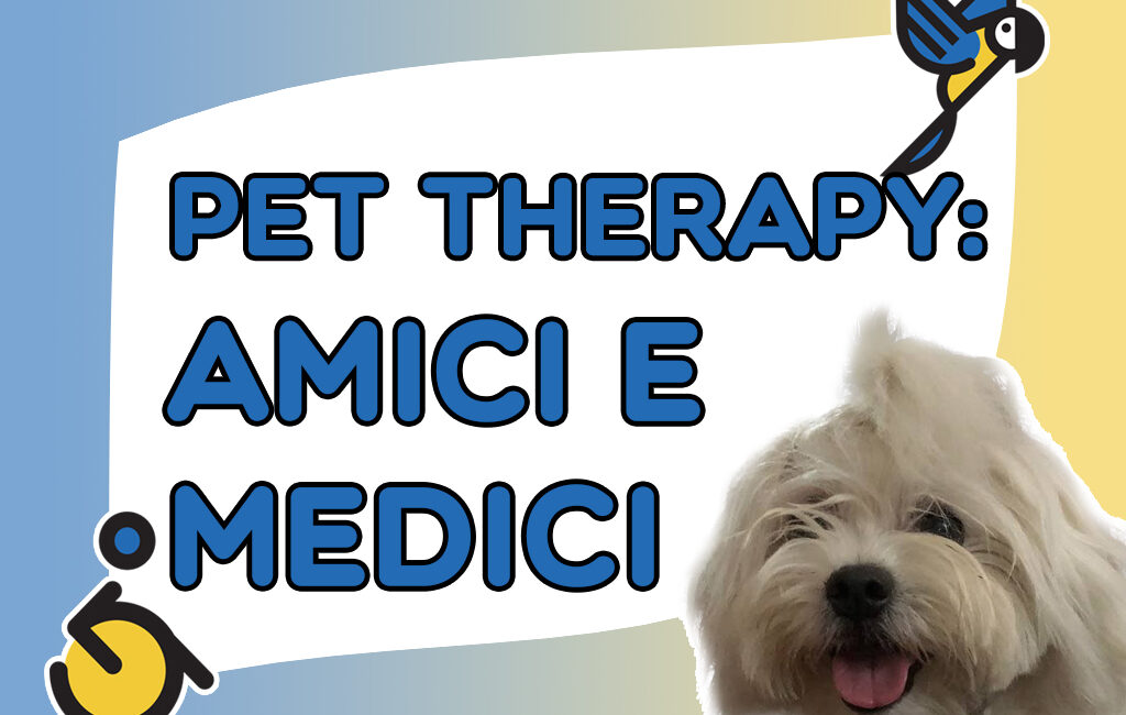 Pet therapy amici e medici