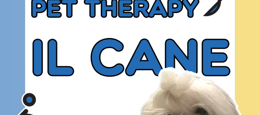 Pet therapy il cane