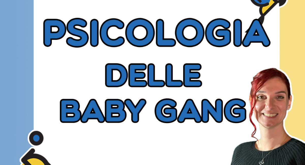 Psicologia delle baby gang