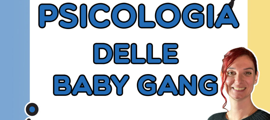 Psicologia delle baby gang